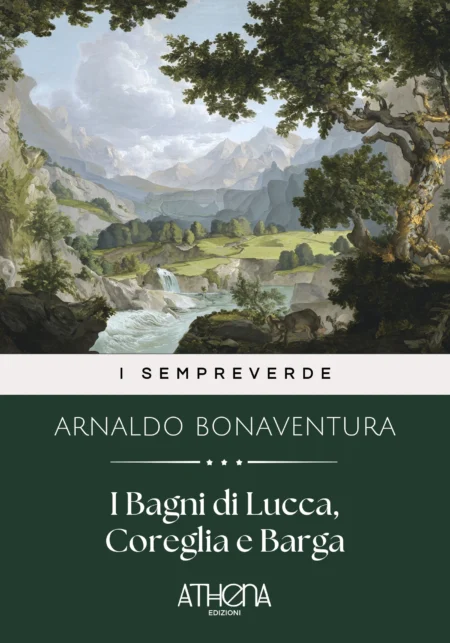 I Bagni di Lucca, Coreglia e Barga